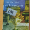 -Lectura--Un secreto en la ventana (Norma Huidobro)
